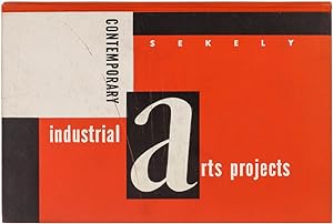 Contemporary Industrial Arts Projects