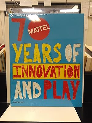 Mattel 70 Years: Of Innovation and Play