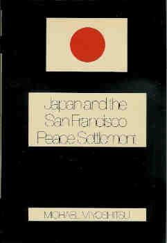 Japan and the San Francisco Peace Settlement