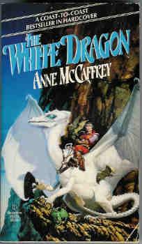 The White Dragon (Dragonriders of Pern Vol 3)