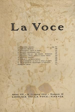 VOCE (LA). Diretta da G. De Robertis. Anno VII. 15 giugno 1915. Numero 12.