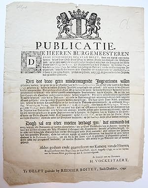 Pamphlet: Publicatie. De Heeren Burgemeesteren ende Regeerders der Stadt Delft, doen een iegelyk ...