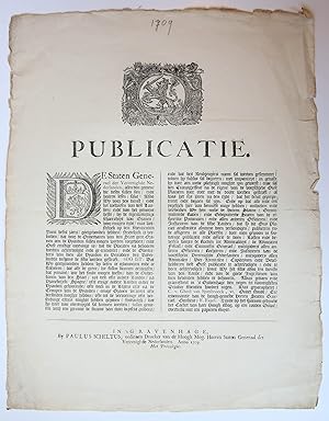 Pamphlet. Publicatie. De Staten Generael der Vereenighde Nederlanden, allen den geenen, die desen...