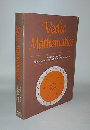 VEDIC MATHEMATICS Or Sixteen Simple Mathematical Formulae from the Vedas