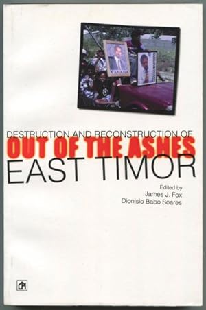 Out of the ashes : destruction and reconstruction of East Timor.