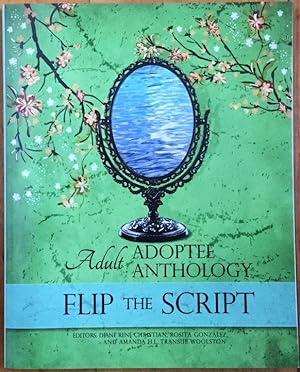 Flip the Script: Adult Adoptee Anthology