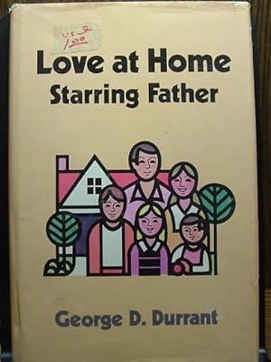 LOVE AT HOME STARRING FATHER