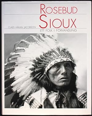Rosebud Sioux. Ett folk i förvandling