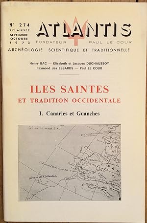 Revue Atlantis n°274. (Septembre-octobre 1973) : Îles Saintes et Tradition occidentale. I. Canari...