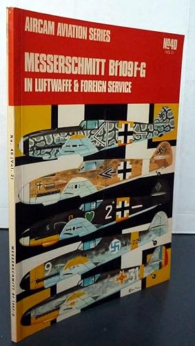 Aircam aviation series N°40 (vol.2) Messerchmitt Bf 109 F-G in luftwaffe & Foreign service