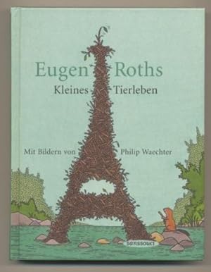 Eugen Roths Kleines Tierleben.