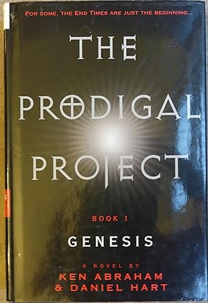 The Prodigal Project: Book 1 - Genesis