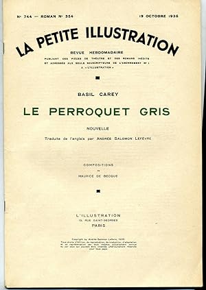 LE PERROQUET GRIS. Nouvelle traduite de l'anglais par Andrée Salomon Lefèvre. Compositions de Mau...