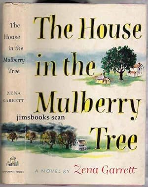The House In The Mulberry Tree SIGNED Association Copy