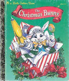 The Christmas Bunny (Little Golden Bks.)