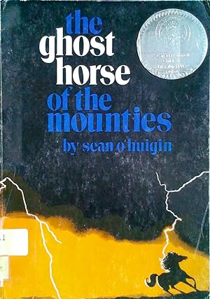 The Ghost Horse of the Mounties