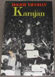Karajan, suivi d'une Chronologie et d'une discographie-filmographie.