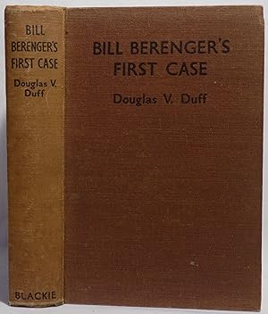 Bill Berenger's First Case