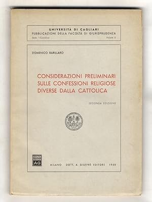 Considerazioni preliminari sulle confessioni religiose diverse dalla cattolica. Seconda edizione.