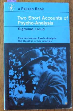 Two Short Accounts of psycho-Analysis