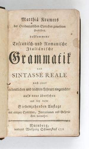 Vollkommene toscanisch- und romanische italiänische Grammatik und sintasse reale, nach einer orde...