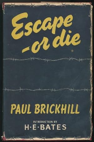 Escape- or Die: Authentic Stories of the RAF Escaping Society