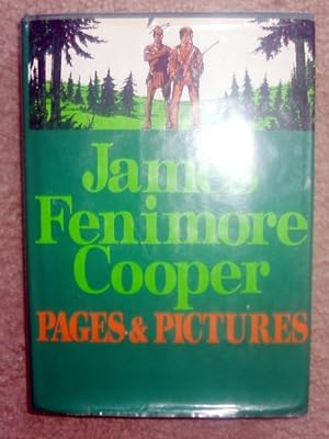 Pages and Pictures From the Writings of James Fenimore Cooper