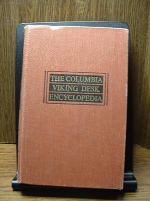 THE COLUMBIA VIKING DESK ENCYCLOPEDIA (A-K)