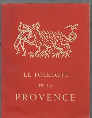 Le folklore de la Provence.