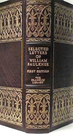 SELECTED LETTERS OF WILLIAM FAULKNER