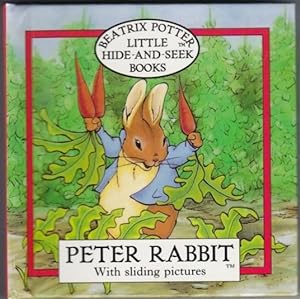 Peter Rabbit: With Sliding Pictures -from the "Little Hide-And-Seek Books"