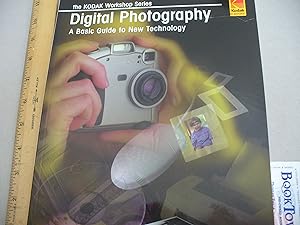 Digital Photography : Kodak Workshop Series (Kodak Workshop Ser.)
