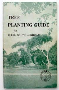 Tree Planting Guide for Rural South Australia