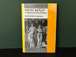 Poetry as Play: Gongorismo and the Comedia (Purdue University Monographs in Romance Languages - V...
