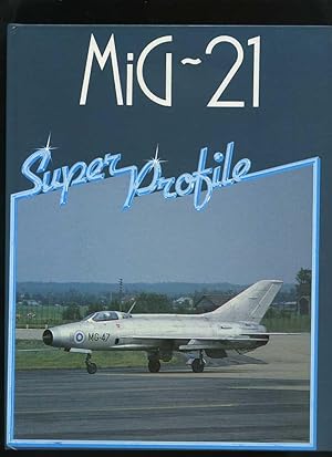 MiG-21 (Super Profile)