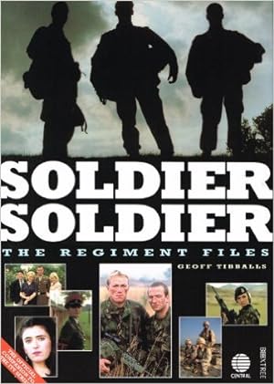Soldier, Soldier: Regiment Files