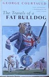 The Travels of a Fat Bulldog(Signed)