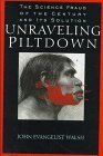 Unraveling Piltdown: The Science Fraud of the Century and Its Solution