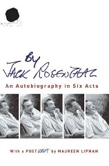 By Jack Rosenthal: An Autobiography in Six Acts