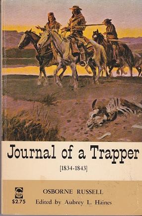 Journal Of A Trapper |(1834 -1843)