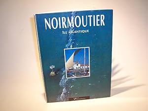 Noirmoutier, île atlantique.