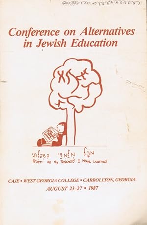 Conference on Alternatives in Jewish Education - West Georgia College, Carrollton, GA Aug 23-27, ...