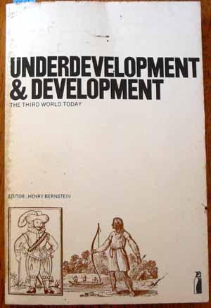 Underdevelopment & Development: The Third World Today