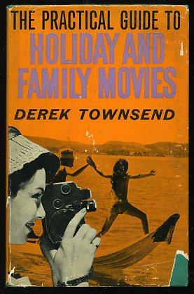THE PRACTICAL GUIDE TO HOLIDAY AND FAMILY MOVIES