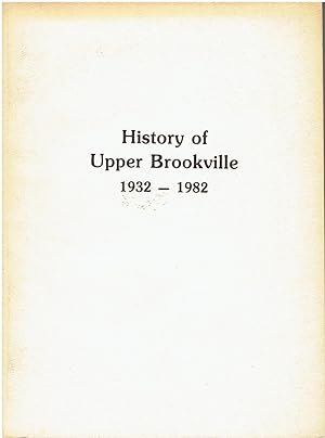 The History of Upper Brookville 1932-1982