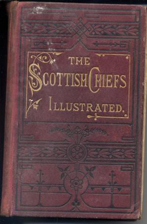 The Scottish Chiefs; Illustrated