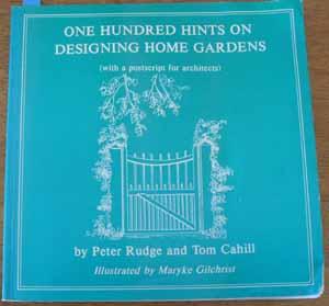 One Hundred Hints on Designing Home Gardens