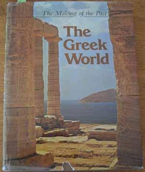 Making of the Past, The: The Greek World