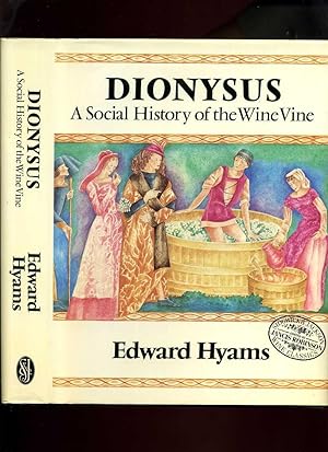 Dionysus: a Social History of the Wine Vine