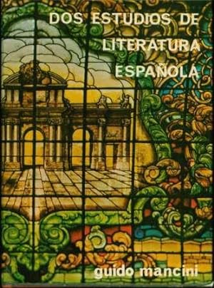 Dos estudios de Literatura Española (Introducción al "Palmerín de Olivia" - Perfil de Leandro Fer...